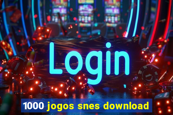 1000 jogos snes download